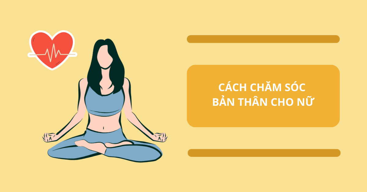 Các bước chăm sóc sức khỏe phụ nữ với trang phục thoải mái và thói quen vệ sinh lành mạnh